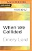 When We Collided