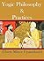 Yogic Philosophy and Practices: Thirty Minor Upanishads