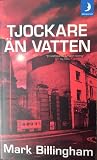 Tjockare än vatten (Tom Thorne, #8)