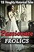 Passionate Frolics - 12 Naughty Historical Stories (Forbidden Victorian Encounters)