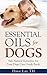 Essential Oils for Dogs