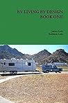 RV Living By Design Book One: DYI for long term fulltime RVers