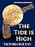 The Tide is High
