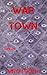 War Town