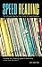 Speed Reading: The Ultimate...
