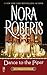 Dance to the Piper by Nora Roberts