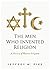 The Men Who Invented Religion