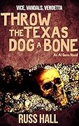 Throw the Texas Dog a Bone
