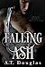 Falling Ash (Falling Ash #1)