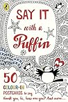 Say It With a Puffin by Puffin Books