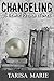 Changeling (Black Petals #2)