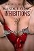 Erotica: Handcuffing Inhibitions (New Adult Romance Bundle)(Erotic Sex Taboo Box Set)