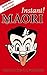 Instant! Maori by Nick Theobald