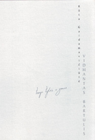 Vidmantas Bartulis. Tarp tylos ir garso (Paperback)