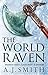 The World Raven (The Long War, #4)