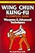 Wing Chun Kung-Fu Volume 3:...