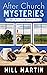 After Church Mysteries - Re...