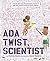 Ada Twist, Scientist by Andrea Beaty Ada Twist, Scientist by Andrea Beaty