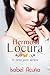Hermosa Locura: Un amor para siempre (Spanish Edition)