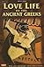 Love Life of the Ancient Greeks