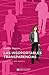 Las insoportables transparencias (Spanish Edition)
