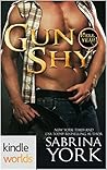 Gun Shy by Sabrina York
