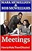 Meetings: How to Make Them Effective! (MLA Leadership Book Book 2)