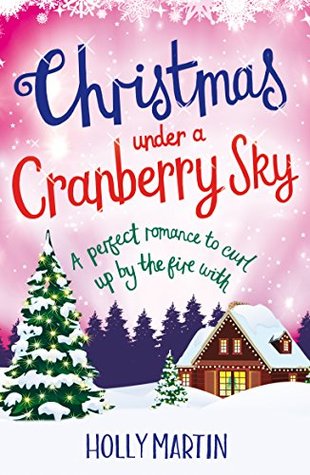 Christmas Under a Cranberry Sky (A Town Called Christmas #1)