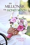Ein Millionär für Honey Moon
