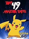 Pokemon Go: Top 49 Amazing Facts That You Should Know