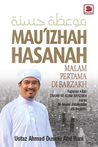 Mau'izhah Hasanah: Malam Pertama Di Barzakh