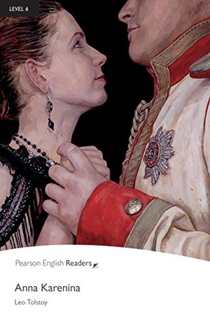 Level 6: Anna Karenina (Pearson English Graded Readers) book cover