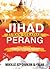 Jihad Bukan Sekadar Perang