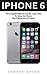 iPhone 6: The Complete Begi...