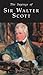 The Sayings of Sir Walter Scott (Duckworth Sayings Series)