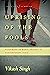 Uprising of the Fools: Pilg...