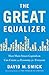 The Great Equalizer by David Smick