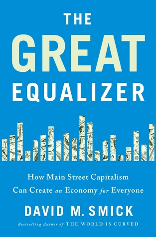 The Great Equalizer: How Main Street Capitalism Can Create an Economy for Everyone (Hardcover)