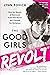 The Good Girls Revolt: How ...