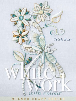 Whitework with Colour (Milner Craft Series)