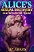 Alice's Sexual Discovery in a Wonderful Land (Alice's Erotic Adventures)