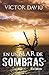 En un mar de Sombras: Relatos (Spanish Edition)