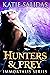 Hunters & Prey (Immortalis,...