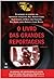 O Livro das Grandes Reporta...