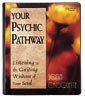 Your Psychic Path...