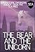 The Bear and the Unicorn (S...