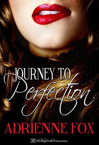 Journey to Perfection