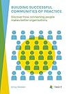 Building Successful Communities of Practice by Emily Webber