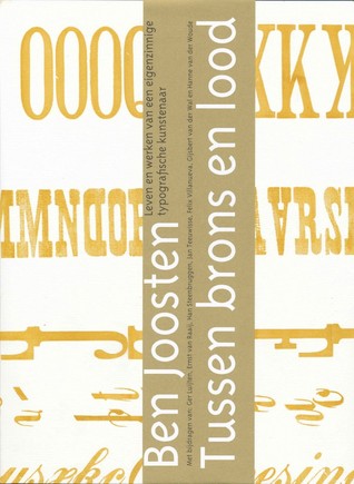 Ben Joosten: Tussen brons en lood