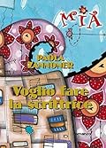 Voglio fare la scrittrice
